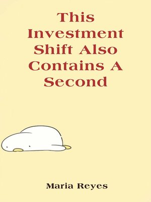 cover image of This Investment Shift Also Contains a Second